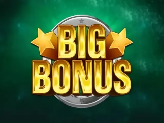 Big Bonus