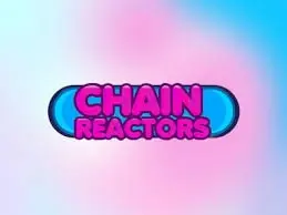 Chain Reactors