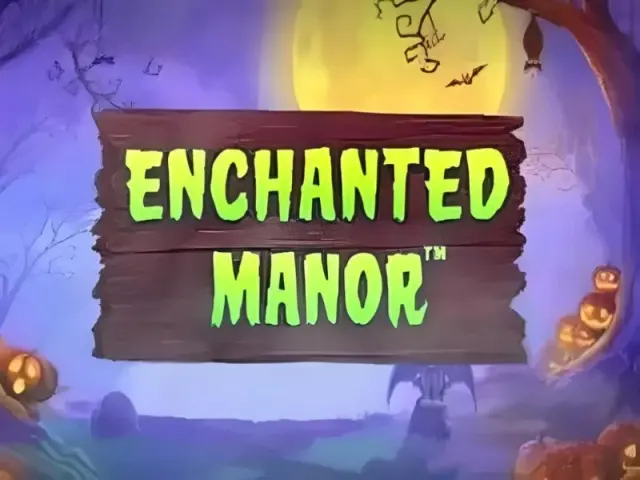 Enchanted Manor