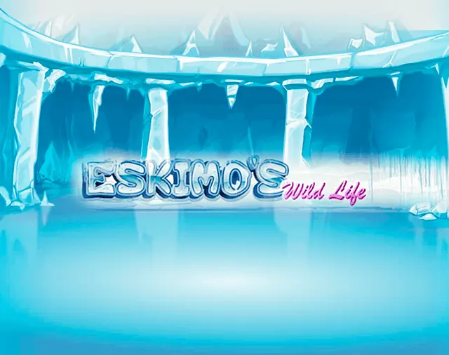 Eskimo’s Wild Life