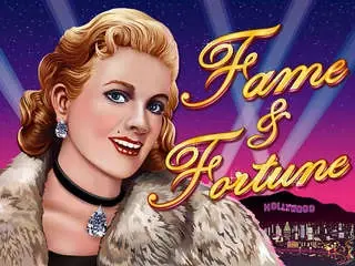 Fame & Fortune