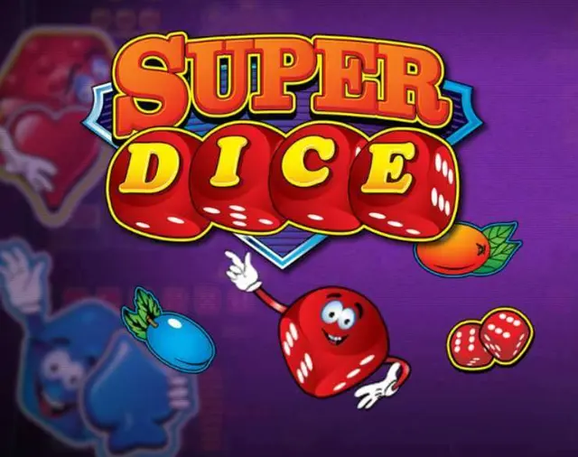 Super Dice